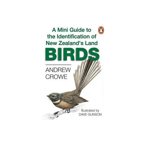 A Mini Guide to the Identification of New Zealand's Land Birds Book