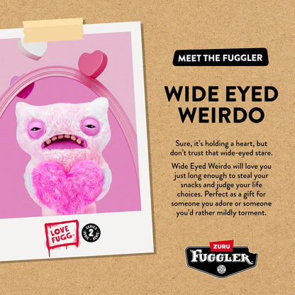 Love Fuggs S2- Wide Eyed Weirdo